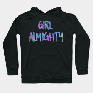 Girl almighty - bright colorful Hoodie